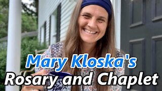 Rosary and Chaplet with Mary Kloska | Mon, July 19th, 2021