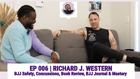 BJJ Safety, Concussion, Book Review, BJJ Journal & Mastery | OBA Podcast | TOP Ep.6 Richard Western