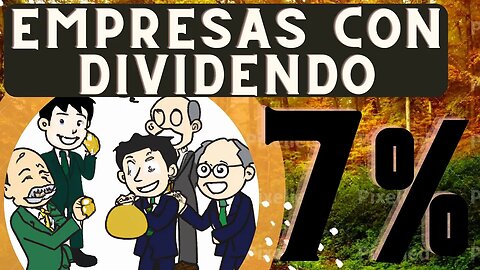 4 #empresas GRANDES con un #dividendo de más del 7%