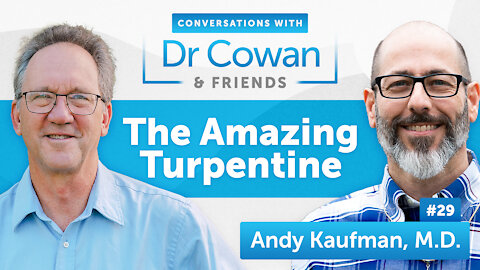 Conversations with Dr. Cowan and Friends | Episode 29: Dr. Andy Kaufman