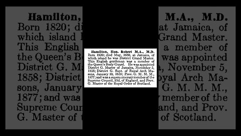 Hamilton, Hon. Robert M.A., M.D.: Encyclopedia of Freemasonry By Albert G. Mackey