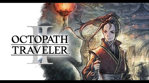 [OCTOPATH TRAVELER 2] Hikari the Warrior: Chapter 3 - Part#23