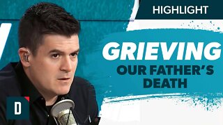Brother Is Struggling to Grieve Our Father’s Death