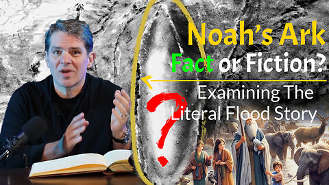 Noah’s Ark Fact or Fiction Examining The Literal Flood Story