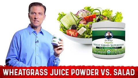 How Much Wheatgrass Juice Powder Equals How Much Salad? – Dr. Berg