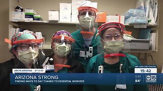 Arizona Strong: Finding ways to say thanks to essential workers