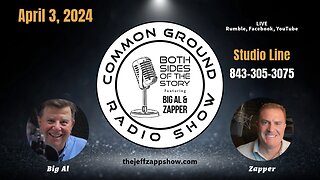 The Common Ground Radio Show LIVE 03 APR 2024