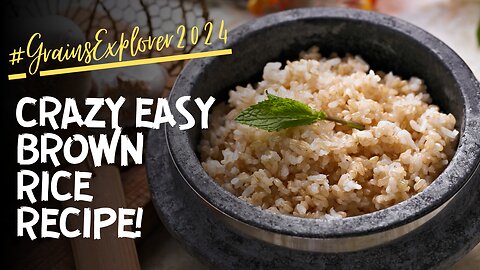 Easiest Brown Rice Recipe | Oven Brown Rice | Cook With Me | Grains Explorer Challenge 2024