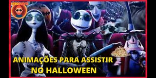 ESPECIAL HALLOWEEN: ANIMAÇÕES PARA ASSISTIR COM AS CRIANÇAS NO HALLOWEEN