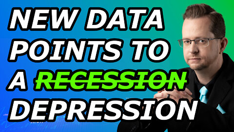 WORSE THAN A RECESSION - New Data Points to a DEPRESSION - Wednesday, July 6, 2022