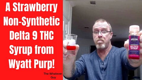 A Strawberry Non-Synthetic Delta 9 THC Syrup from Wyatt Purp!