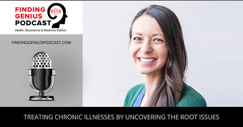 Treating Chronic Illnesses By Uncovering The Root Issues