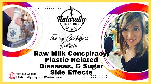 Raw Milk Conspiracy 🥛, Plastic Related Diseases ♳, & Sugar Side Effects 🍩