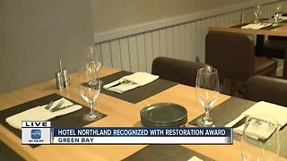 Hotel Northland honored with restoration award from the Wisconsin Historical Society