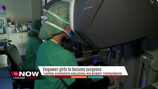 Tampa surgeon hoping to empower high school girls to become surgeons