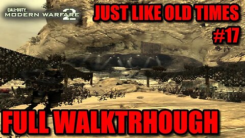 Call of Duty: Modern Warfare 2 (2009) - #17 Just Like Old Times [Find Shepard With Soap]