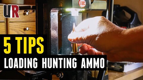 Considerations when Loading Hunting Ammo