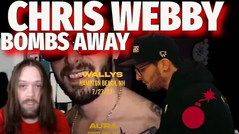 DROPPING BOMBS! CHRIS WEBBY- "Bombs Away" Reaction