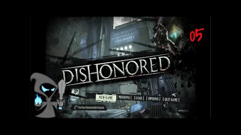 Dishonored Episode 5 The golden Cat and then derpage on the bridge