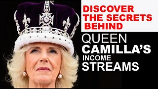 Discover the Secrets Behind Queen Camilla's Income Streams