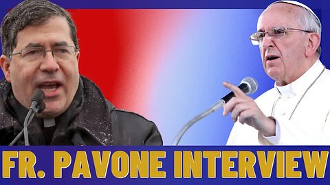 Fr. Pavone Interview: Your Questions Answered! Appealing to Pope Francis
