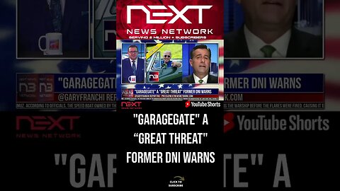 "GarageGate" a “Great Threat" Former DNI Warns #shorts
