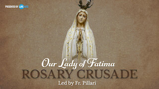 Tuesday, February 2, 2021 - Our Lady of Fatima Rosary Crusade (1.26.21 RERUN)