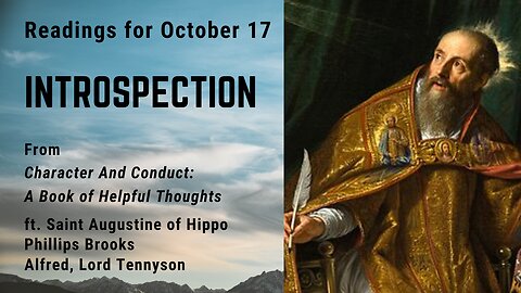 Introspection: Day 288 readings from "Character And Conduct" - October 17