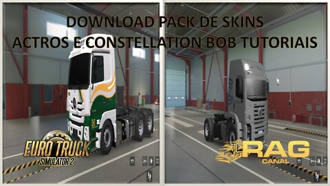 100% Mods Free: Download Skins Actros e Constellation Bob Tutoriais