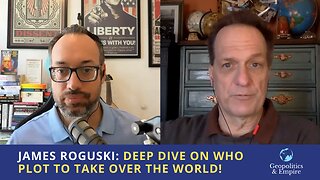 James Roguski: Deep Dive on WHO Plot to Take Over the World!