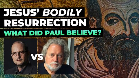 Did Paul Believe in Jesus’ Bodily Resurrection? #apologetics