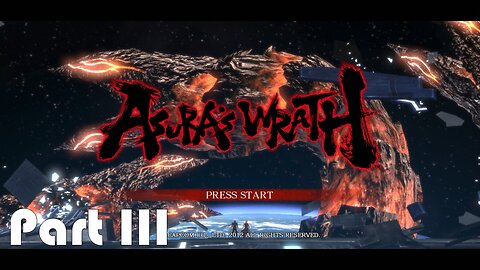 Lets Play Asura's Wrath Part III: Karma (This is Hell LOL)