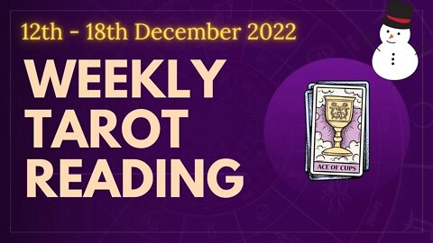 Weekly Tarot Reading 🌟 12th to 18th December 2022 #weeklytarot #dailytarot #energyupdate