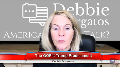 The GOP's Trump Predicament | Debbie Discusses 2.16.21