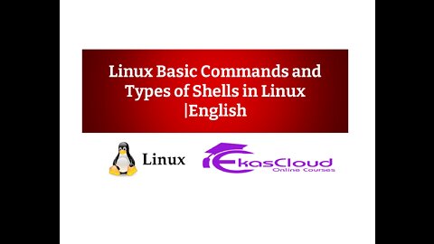 Linux Basic Commands and Types of Shells in Linux