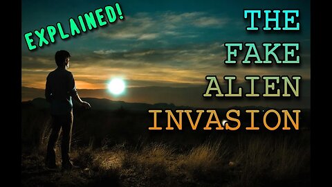FAKE ALIEN INVASION - EXPLAINED!