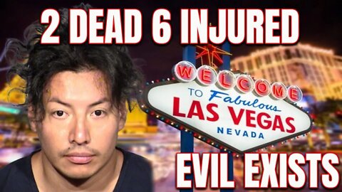 LAS VEGAS STABBING - 2 DEAD 6 INJURED "Thought Showgirls were LAUGHING at him" - VEGAS STRONG