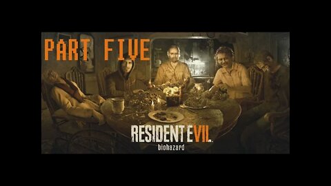 (PART 5) [SWARMS!] RESIDENT EVIL 7 BIOHAZARD