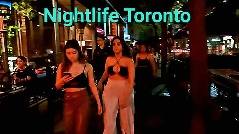 Fun Nightlife Downtown Toronto Canada 🇨🇦