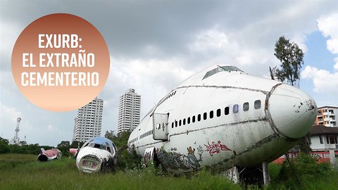 Exploración Urbana: El Cementerio de Aviones