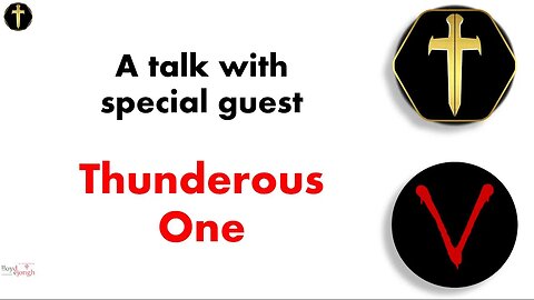 A talk with the Thunderous One @thunderous-one