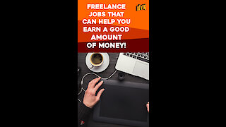 Top 4 Best Freelance Jobs *