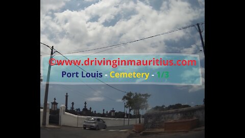 www.drivinginmauritius.com - Port Louis, Mauritius Cemetery 1/3 (N0250)
