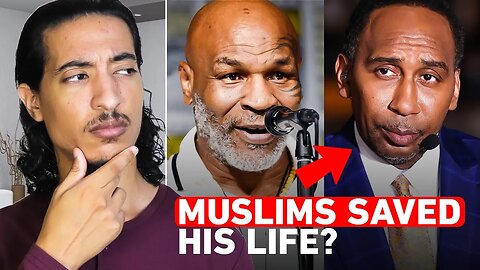 STEPHEN A SMITH TELLS MIKE TYSON HOW MUSLIMS SAVED HIS LIFE