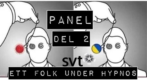 Hälsopanelen - Ett folk under hypnos del 2. Suggestering, vad vi kan göra, positivt fokus