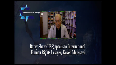 Barry Shaw IISS speaks to International Human Rights Lawyer Kaveh Moussavi