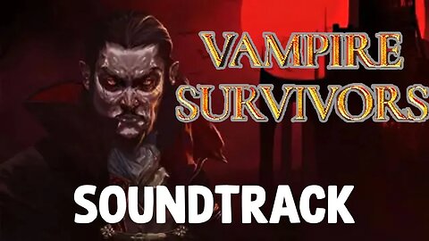 Vampire Survivors - The Original Soundtrack