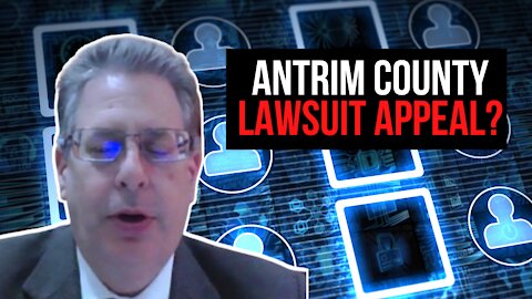 Judge Dismisses Antrim County Lawsuit with Attorney Matt Deperno - FULL SHOW 5-19-21