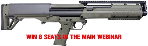 KEL-TEC KSG 12 GA MINI #2 FOR 8 SEATS IN THE MAIN WEBINAR