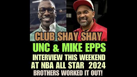 NIMH Ep #771 Shannon and Mike Epps to meet for interview this NBA ALL-Star weekend